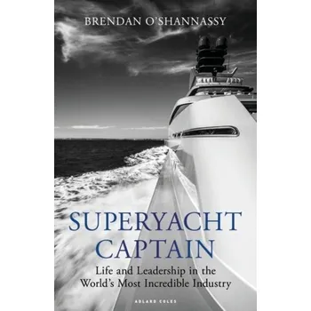 Superyacht Captain - Oâ€™Shannassy, Brendan