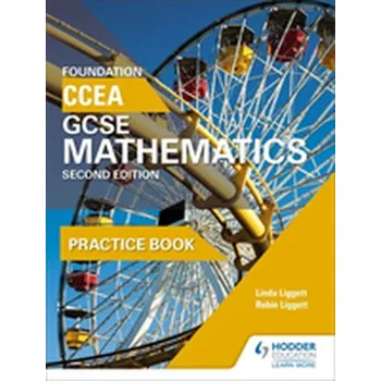 Cizí jazyk CCEA GCSE Mathematics Foundation Practice Book for 2nd Edition - Liggett, Linda; Liggett, Robin