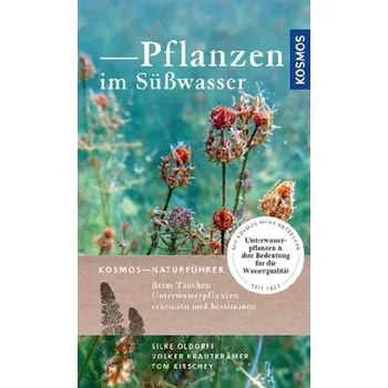 Encyklopedie Pflanzen im Süßwasser - Oldorff, Silke