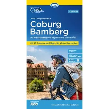 ADFC-Regionalkarte Coburg Bamberg, 1:75.000, mit Tagestourenvorschlägen, reiß- und wetterfest, E-Bike-geeignet, GPS-Tracks Downl - Allgemeiner Deutscher Fahrrad-Club e.V. (ADFC)