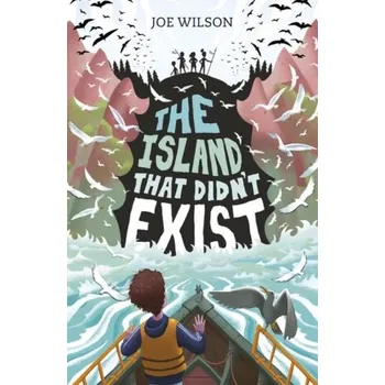 The Island That Didn't Exist - Wilson, Joe, Jr.