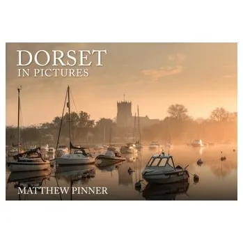Cestování Dorset in Pictures - Pinner, Matthew