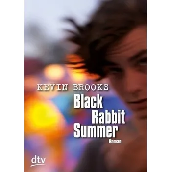 Black Rabbit Summer - Brooks, Kevin