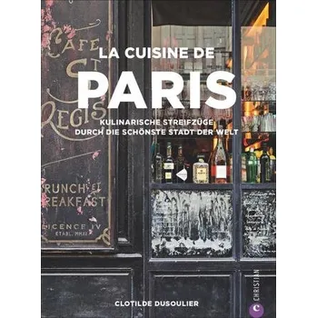 La Cuisine de Paris - Dusoulier, Clotilde