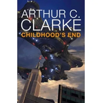 Childhood's End - Clarke Arthur C.