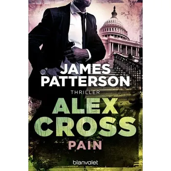 Pain - Alex Cross 26 - James Patterson