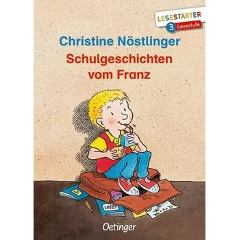 Pohádka Schulgeschichten vom Franz - Nöstlinger, Christine
