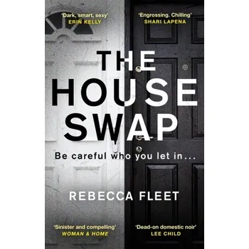 The House Swap - Rebecca Fleet [EN] (2018, Brožovaná, Transworld Publishers Ltd)