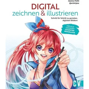 Encyklopedie Digital zeichnen & illustrieren - Hohl, Jessica