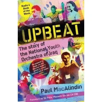 Upbeat - MacAlindin, Paul [EN] (2018, Brožovaná, Sandstone Press Ltd)