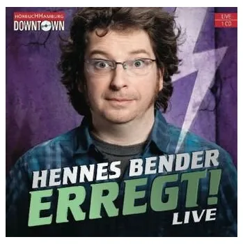Erregt!, 1 Audio-CD - Bender, Hennes