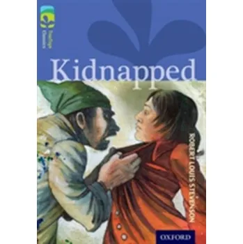 Cizí jazyk Oxford Reading Tree TreeTops Classics: Level 17 More Pack A: Kidnapped - Stevenson Robert