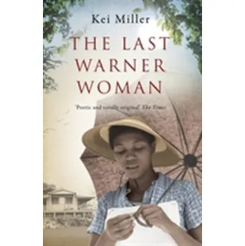 The Last Warner Woman - Miller, Kei