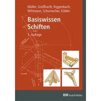 Basiswissen Schiften - Kübler, Peter [DE] (2022, Brožovaná, Bruderverlag GmbH)