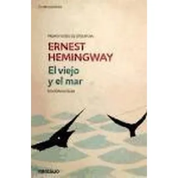 El viejo y el mar - Hemingway, Ernest