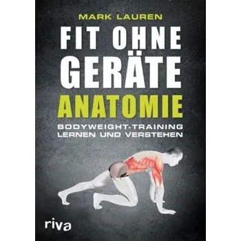 Fit ohne Geräte - Anatomie - Lauren, Mark