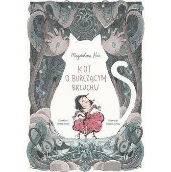 Pohádka Kot o burczącym brzuchu - Hai Magdalena