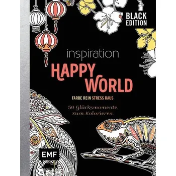 Encyklopedie Black Edition: Inspiration Happy World - 50 Glücksmomente zum Kolorieren