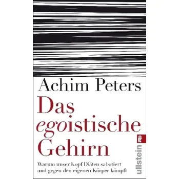 Příroda Das egoistische Gehirn - Peters, Achim