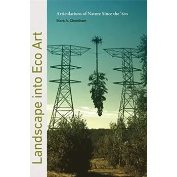Landscape into Eco Art - Cheetham, Mark