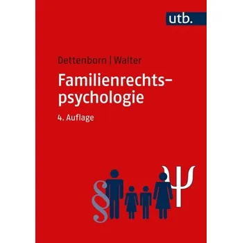 Familienrechtspsychologie - Dettenborn, Harry [DE] (2022, Brožovaná / brožovaná, UTB GmbH)