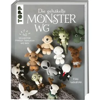 Die gehäkelte Monster WG - Gustafson, Rikki