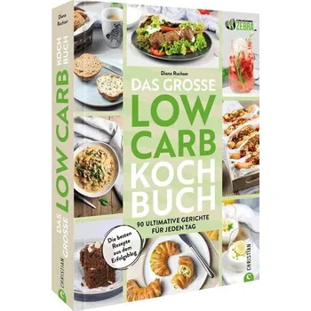 Das große Low-Carb-Kochbuch - Ruchser, Diana