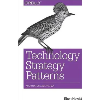 Technika Technology Strategy Patterns - Hewitt, Eben