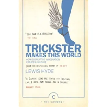 Trickster Makes This World - Hyde, Lewis