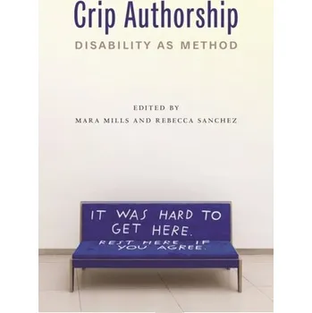 Crip Authorship [EN] (2023, Brožovaná, New York University Press)