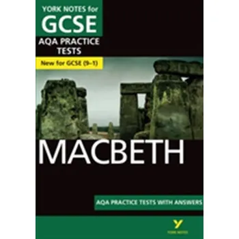 Anglický jazyk Macbeth AQA Practice Tests: York Notes for GCSE (9-1) - Powell, Alison