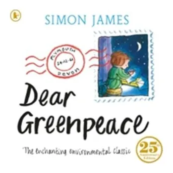 Cizojazyčná kniha Dear Greenpeace - James, Simon