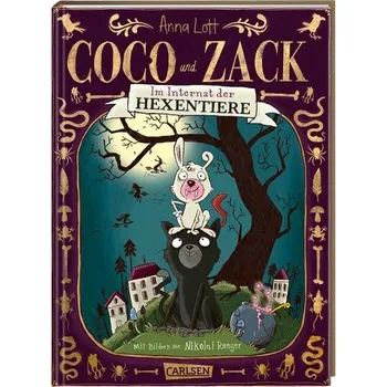 Coco und Zack - Im Internat der Hexentiere - Lott, Anna