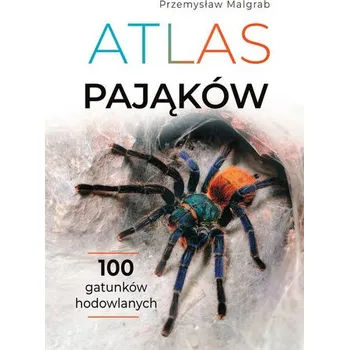 Encyklopedie Atlas pająków - Przemysław Malgrab