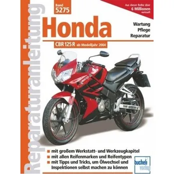 Honda CBR 125 R (ab Modelljahr 2004) - Franz J. Schermer