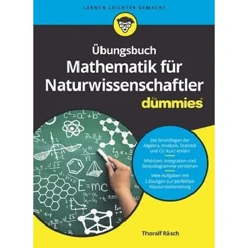 Matematika Übungsbuch Mathematik für Naturwissenschaftler für Dummies - Räsch, Thoralf