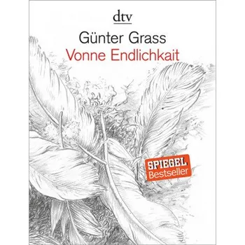 Vonne Endlichkait - Grass, Günter