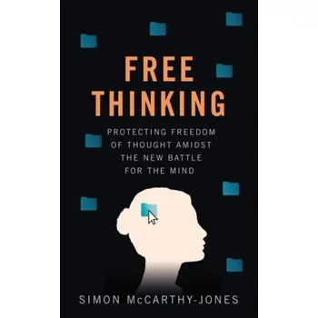 Freethinking - McCarthy-Jones, Simon