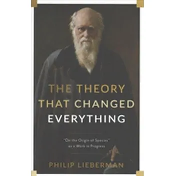 Populárně naučná literatura pro dospělé The Theory That Changed Everything - Lieberman, Philip