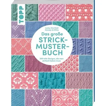 Das große Strickmuster-Buch - Lesley Stanfield