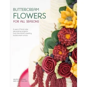 Buttercream Flowers for All Seasons - Valeriano, Valeri