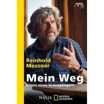 Literární cestopis Mein Weg - Messner, Reinhold