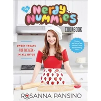 The Nerdy Nummies Cookbook - Pansino, Rosanna