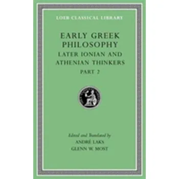 Early Greek Philosophy, Volume VII