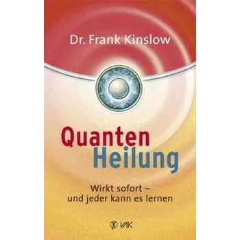 Quantenheilung - Kinslow, Frank