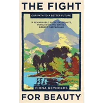 The Fight for Beauty - Reynolds, Fiona [EN] (2017, Brožovaná, Oneworld Publications)