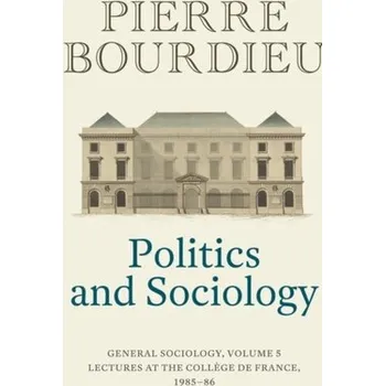 Kniha Politics and Sociology - Pierre Bourdieu