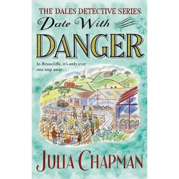 Beletrie pro dospělé Date with Danger - Chapman, Julia