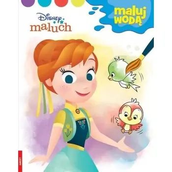 První čtění Disney maluch Maluj wodą - praca zbiorowa