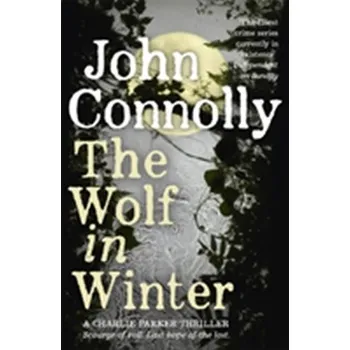 The Wolf in Winter - John Connolly [EN] (2015, Taschenbuch, Hodder And Stoughton Ltd.)